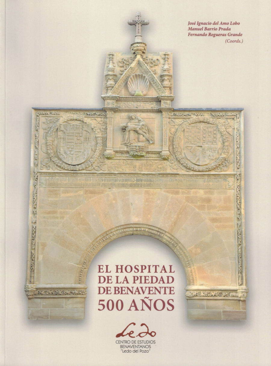 El Hospital de la Piedad de Benavente 500 años