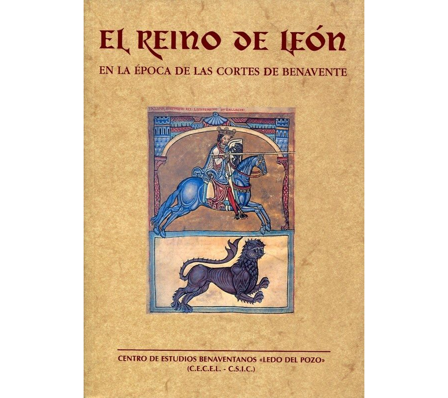 El Reino de León en la época de las Cortes de Benavente. Jornadas de estudios históricos