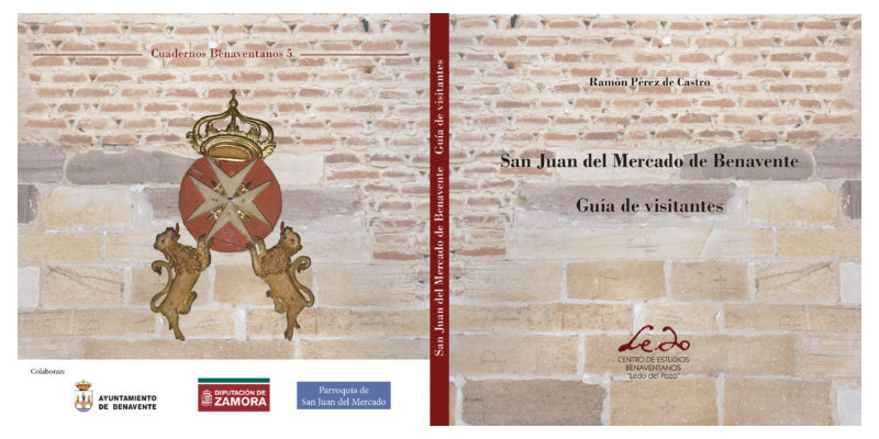 San Juan del Mercado de Benavente. Guía de visitantes.