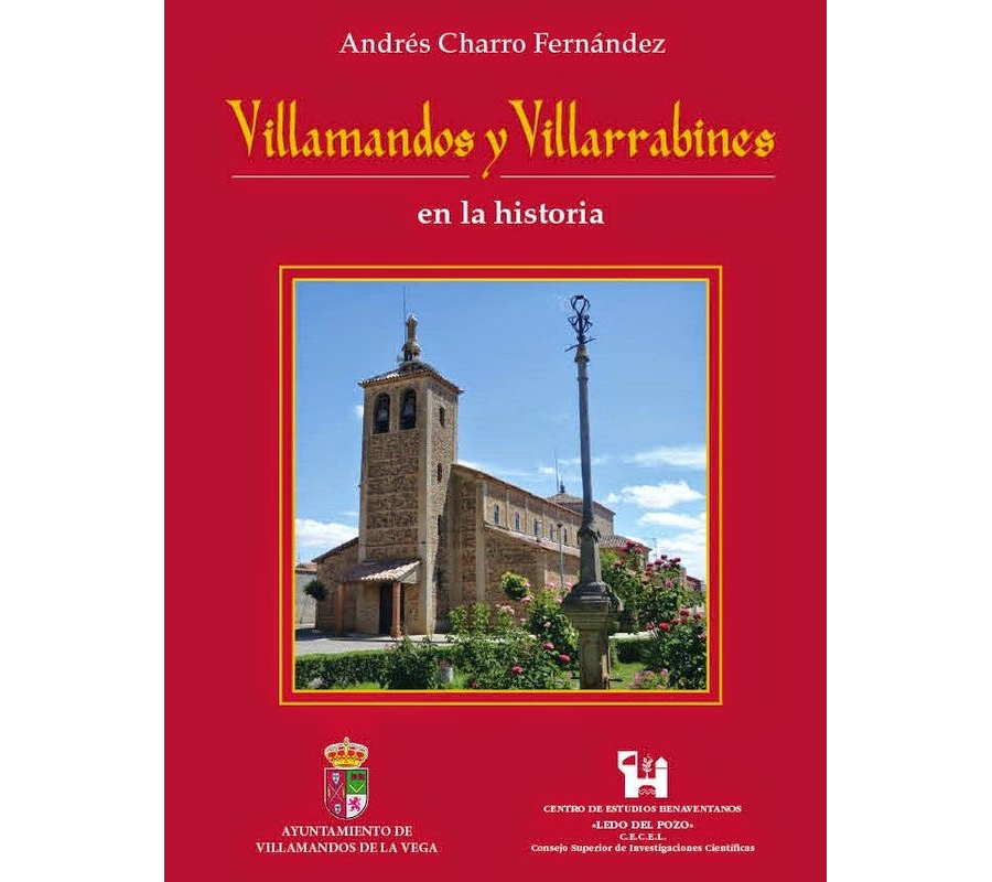Andrés Charro Fernández: Villamandos y Villarrabines en la Historia.