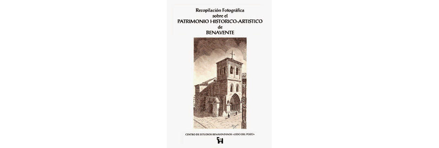 VV.AA. - Recopilación fotográfica sobre el patrimonio histórico-artístico de Benavente [1991]